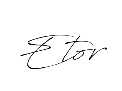 Also You can easily find your signature by using the search form. We will create Etor name handwritten signature images for you free of cost using Antro_Vectra sign style. Etor signature style 6 images and pictures png