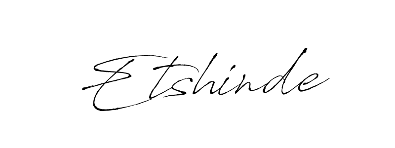 Etshinde stylish signature style. Best Handwritten Sign (Antro_Vectra) for my name. Handwritten Signature Collection Ideas for my name Etshinde. Etshinde signature style 6 images and pictures png