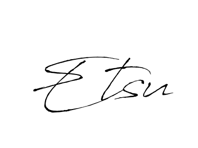 Make a beautiful signature design for name Etsu. With this signature (Antro_Vectra) style, you can create a handwritten signature for free. Etsu signature style 6 images and pictures png