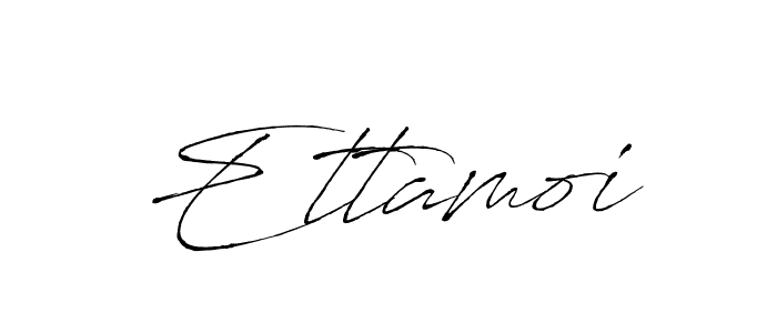 Ettamoi stylish signature style. Best Handwritten Sign (Antro_Vectra) for my name. Handwritten Signature Collection Ideas for my name Ettamoi. Ettamoi signature style 6 images and pictures png