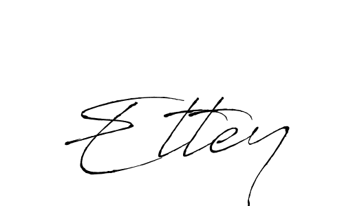 Also we have Ettey name is the best signature style. Create professional handwritten signature collection using Antro_Vectra autograph style. Ettey signature style 6 images and pictures png