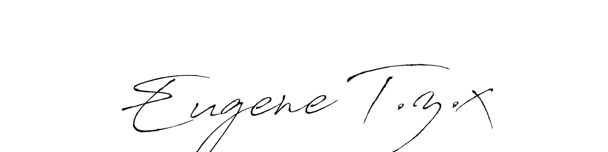 Also You can easily find your signature by using the search form. We will create Eugene T.z.x name handwritten signature images for you free of cost using Antro_Vectra sign style. Eugene T.z.x signature style 6 images and pictures png