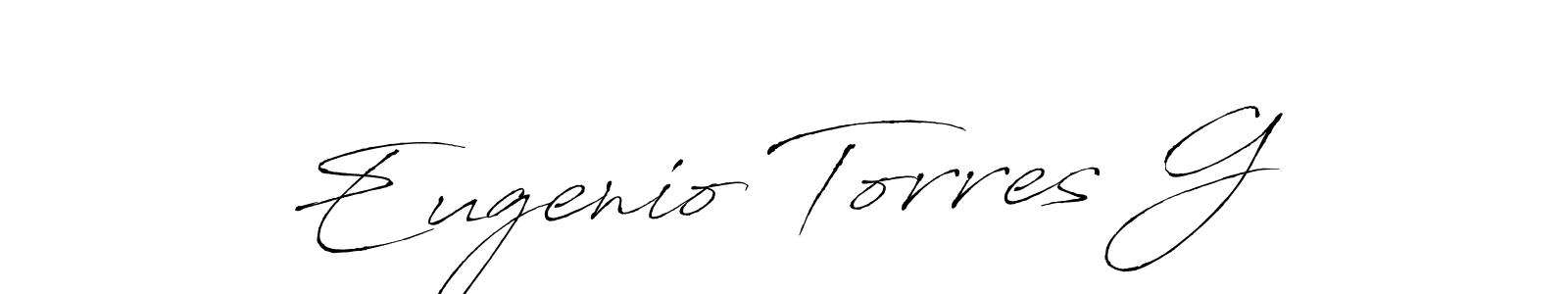 You should practise on your own different ways (Antro_Vectra) to write your name (Eugenio Torres G) in signature. don't let someone else do it for you. Eugenio Torres G signature style 6 images and pictures png