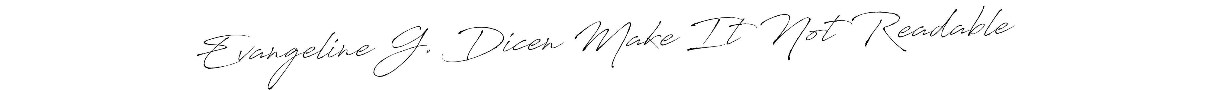 You should practise on your own different ways (Antro_Vectra) to write your name (Evangeline G. Dicen Make It Not Readable) in signature. don't let someone else do it for you. Evangeline G. Dicen Make It Not Readable signature style 6 images and pictures png