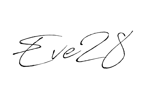 Also we have Eve28 name is the best signature style. Create professional handwritten signature collection using Antro_Vectra autograph style. Eve28 signature style 6 images and pictures png