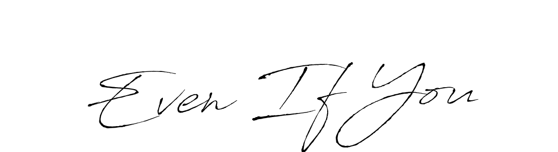 The best way (Antro_Vectra) to make a short signature is to pick only two or three words in your name. The name Even If You include a total of six letters. For converting this name. Even If You signature style 6 images and pictures png