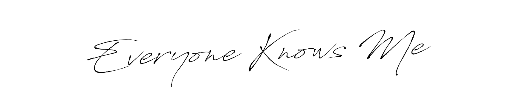 Design your own signature with our free online signature maker. With this signature software, you can create a handwritten (Antro_Vectra) signature for name Everyone Knows Me. Everyone Knows Me signature style 6 images and pictures png