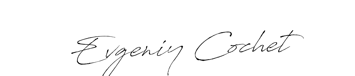 Also You can easily find your signature by using the search form. We will create Evgeniy Cochet name handwritten signature images for you free of cost using Antro_Vectra sign style. Evgeniy Cochet signature style 6 images and pictures png