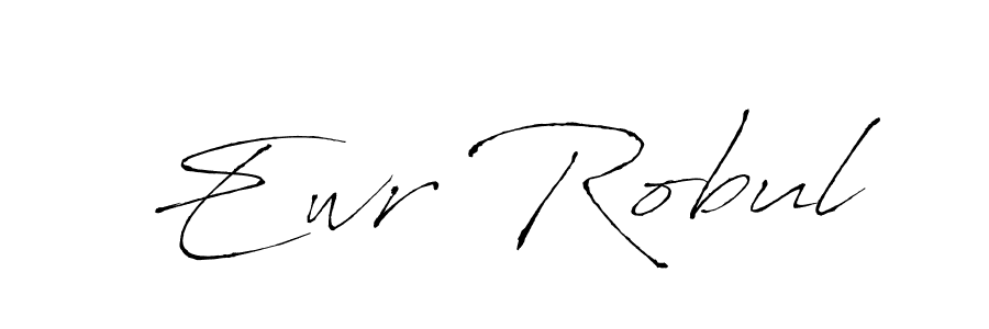 Ewr Robul stylish signature style. Best Handwritten Sign (Antro_Vectra) for my name. Handwritten Signature Collection Ideas for my name Ewr Robul. Ewr Robul signature style 6 images and pictures png
