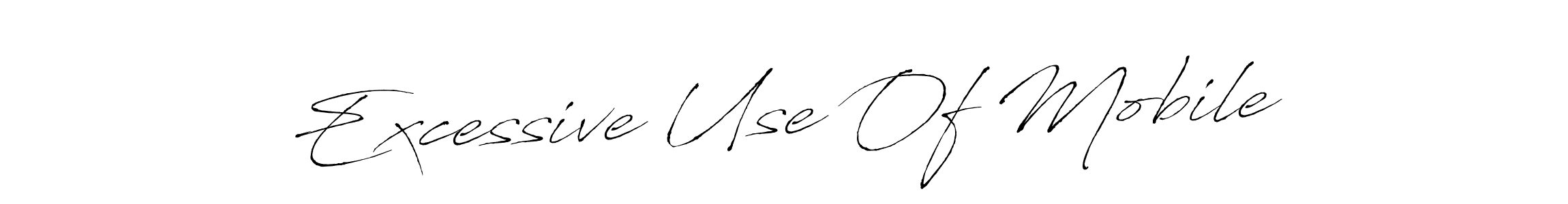 This is the best signature style for the Excessive Use Of Mobile name. Also you like these signature font (Antro_Vectra). Mix name signature. Excessive Use Of Mobile signature style 6 images and pictures png