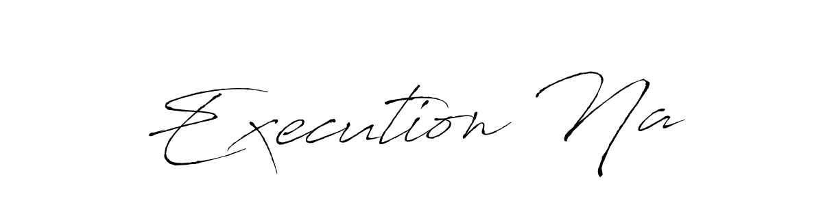 Make a beautiful signature design for name Execution Na. Use this online signature maker to create a handwritten signature for free. Execution Na signature style 6 images and pictures png