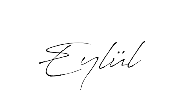 Create a beautiful signature design for name Eylül. With this signature (Antro_Vectra) fonts, you can make a handwritten signature for free. Eylül signature style 6 images and pictures png