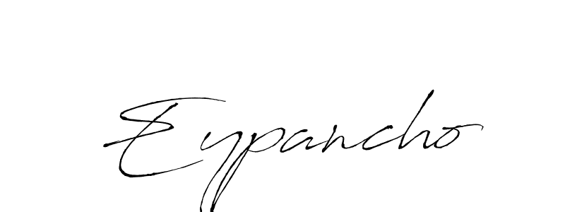Make a short Eypancho signature style. Manage your documents anywhere anytime using Antro_Vectra. Create and add eSignatures, submit forms, share and send files easily. Eypancho signature style 6 images and pictures png