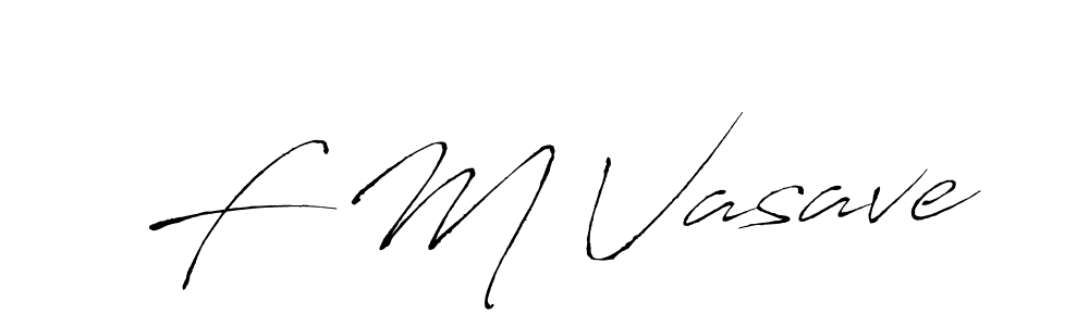 Also we have F M Vasave name is the best signature style. Create professional handwritten signature collection using Antro_Vectra autograph style. F M Vasave signature style 6 images and pictures png