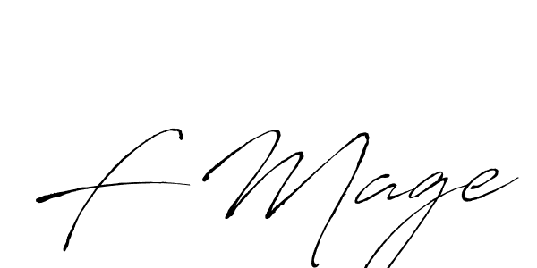 Design your own signature with our free online signature maker. With this signature software, you can create a handwritten (Antro_Vectra) signature for name F Mage. F Mage signature style 6 images and pictures png