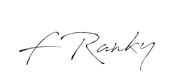 It looks lik you need a new signature style for name F Ranky. Design unique handwritten (Antro_Vectra) signature with our free signature maker in just a few clicks. F Ranky signature style 6 images and pictures png