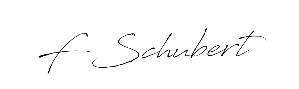 Also You can easily find your signature by using the search form. We will create F Schubert name handwritten signature images for you free of cost using Antro_Vectra sign style. F Schubert signature style 6 images and pictures png