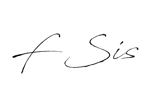 F Sis stylish signature style. Best Handwritten Sign (Antro_Vectra) for my name. Handwritten Signature Collection Ideas for my name F Sis. F Sis signature style 6 images and pictures png