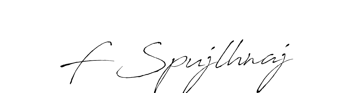 This is the best signature style for the F Spujlhnaj name. Also you like these signature font (Antro_Vectra). Mix name signature. F Spujlhnaj signature style 6 images and pictures png