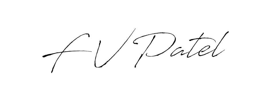 Create a beautiful signature design for name F V Patel. With this signature (Antro_Vectra) fonts, you can make a handwritten signature for free. F V Patel signature style 6 images and pictures png