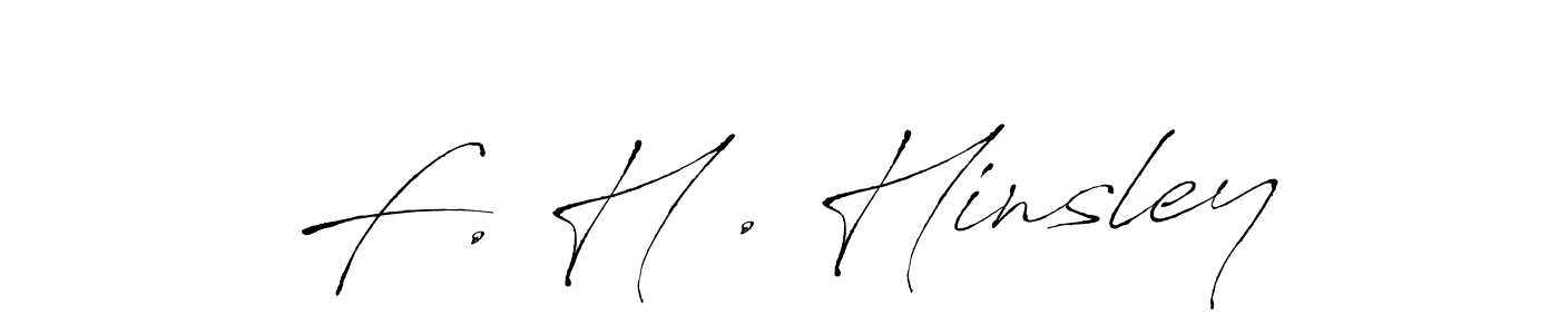 You can use this online signature creator to create a handwritten signature for the name F. H . Hinsley. This is the best online autograph maker. F. H . Hinsley signature style 6 images and pictures png