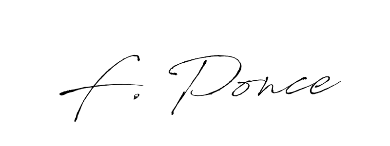 Use a signature maker to create a handwritten signature online. With this signature software, you can design (Antro_Vectra) your own signature for name F. Ponce. F. Ponce signature style 6 images and pictures png