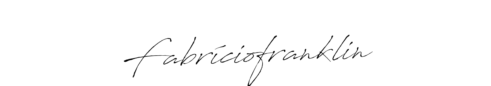 Design your own signature with our free online signature maker. With this signature software, you can create a handwritten (Antro_Vectra) signature for name Fabríciofranklin. Fabríciofranklin signature style 6 images and pictures png