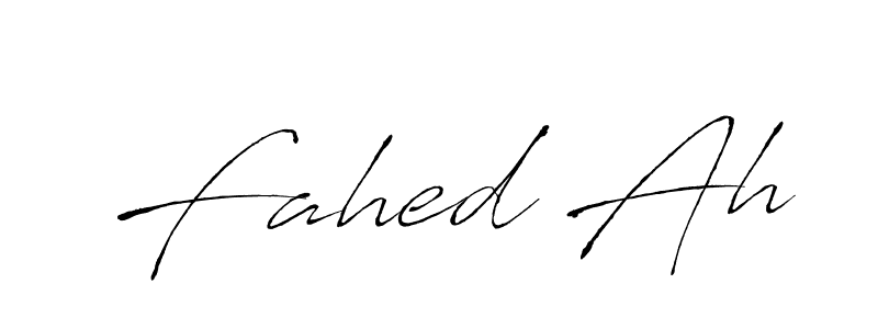 Also we have Fahed Ah name is the best signature style. Create professional handwritten signature collection using Antro_Vectra autograph style. Fahed Ah signature style 6 images and pictures png