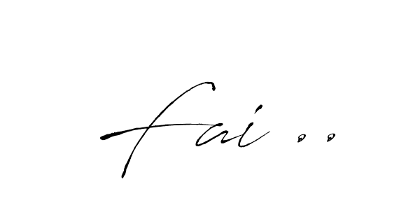 Make a beautiful signature design for name Fai ... With this signature (Antro_Vectra) style, you can create a handwritten signature for free. Fai .. signature style 6 images and pictures png