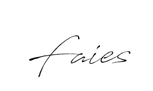 Design your own signature with our free online signature maker. With this signature software, you can create a handwritten (Antro_Vectra) signature for name Faies. Faies signature style 6 images and pictures png