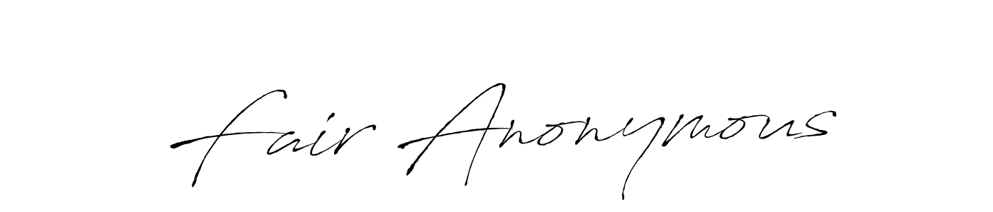 Fair Anonymous stylish signature style. Best Handwritten Sign (Antro_Vectra) for my name. Handwritten Signature Collection Ideas for my name Fair Anonymous. Fair Anonymous signature style 6 images and pictures png