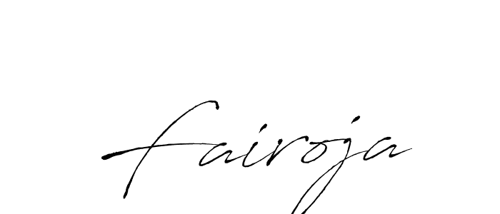 Create a beautiful signature design for name Fairoja. With this signature (Antro_Vectra) fonts, you can make a handwritten signature for free. Fairoja signature style 6 images and pictures png