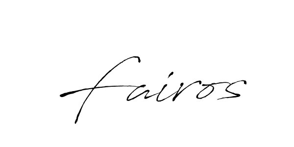 Use a signature maker to create a handwritten signature online. With this signature software, you can design (Antro_Vectra) your own signature for name Fairos. Fairos signature style 6 images and pictures png