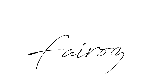 Make a beautiful signature design for name Fairoz. With this signature (Antro_Vectra) style, you can create a handwritten signature for free. Fairoz signature style 6 images and pictures png