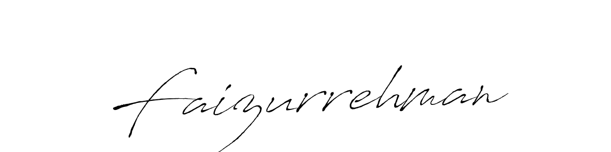 Faizurrehman stylish signature style. Best Handwritten Sign (Antro_Vectra) for my name. Handwritten Signature Collection Ideas for my name Faizurrehman. Faizurrehman signature style 6 images and pictures png