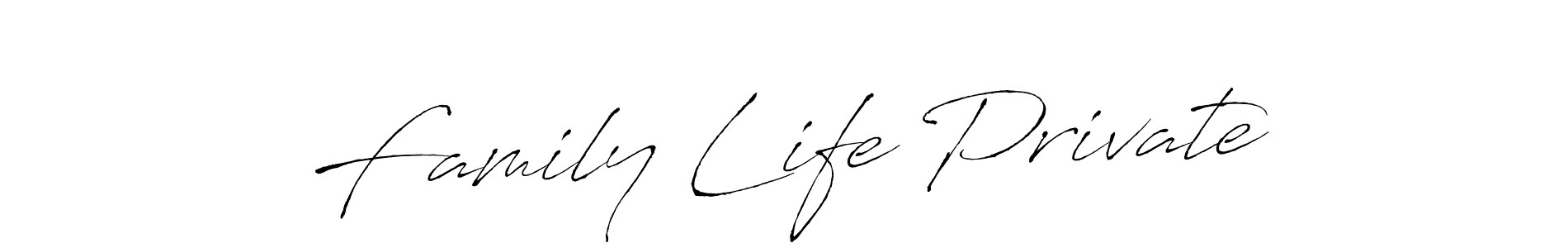 Family Life Private stylish signature style. Best Handwritten Sign (Antro_Vectra) for my name. Handwritten Signature Collection Ideas for my name Family Life Private. Family Life Private signature style 6 images and pictures png