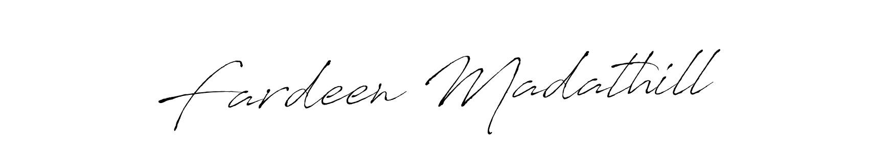 Fardeen Madathill stylish signature style. Best Handwritten Sign (Antro_Vectra) for my name. Handwritten Signature Collection Ideas for my name Fardeen Madathill. Fardeen Madathill signature style 6 images and pictures png