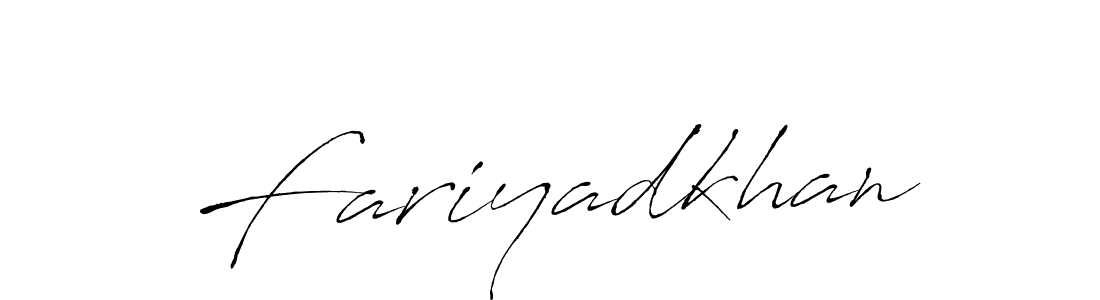 Create a beautiful signature design for name Fariyadkhan. With this signature (Antro_Vectra) fonts, you can make a handwritten signature for free. Fariyadkhan signature style 6 images and pictures png