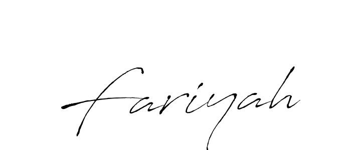 Create a beautiful signature design for name Fariyah. With this signature (Antro_Vectra) fonts, you can make a handwritten signature for free. Fariyah signature style 6 images and pictures png