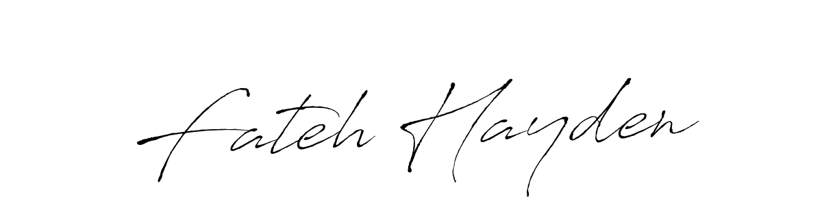 Design your own signature with our free online signature maker. With this signature software, you can create a handwritten (Antro_Vectra) signature for name Fateh Hayden. Fateh Hayden signature style 6 images and pictures png