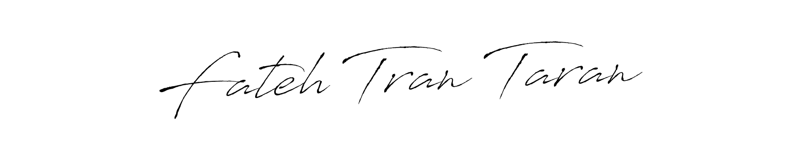 if you are searching for the best signature style for your name Fateh Tran Taran. so please give up your signature search. here we have designed multiple signature styles  using Antro_Vectra. Fateh Tran Taran signature style 6 images and pictures png