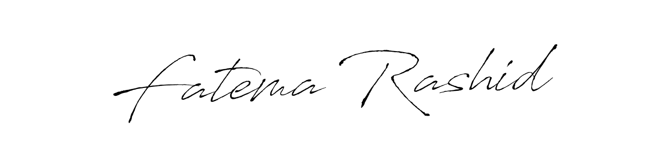 How to make Fatema Rashid signature? Antro_Vectra is a professional autograph style. Create handwritten signature for Fatema Rashid name. Fatema Rashid signature style 6 images and pictures png
