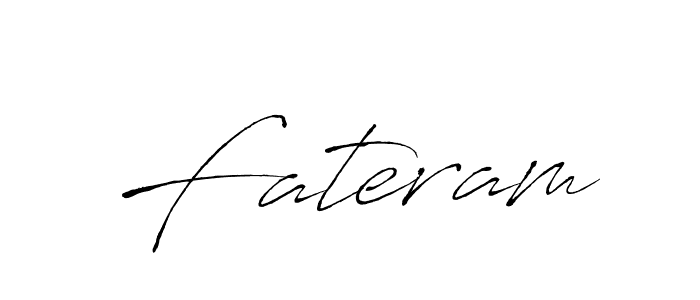 Design your own signature with our free online signature maker. With this signature software, you can create a handwritten (Antro_Vectra) signature for name Fateram. Fateram signature style 6 images and pictures png