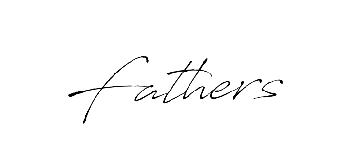 Make a beautiful signature design for name Fathers. With this signature (Antro_Vectra) style, you can create a handwritten signature for free. Fathers signature style 6 images and pictures png