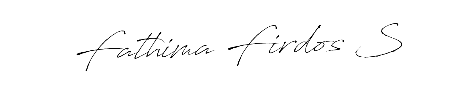 Create a beautiful signature design for name Fathima Firdos S. With this signature (Antro_Vectra) fonts, you can make a handwritten signature for free. Fathima Firdos S signature style 6 images and pictures png