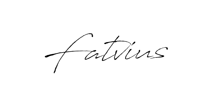 Also we have Fatvius name is the best signature style. Create professional handwritten signature collection using Antro_Vectra autograph style. Fatvius signature style 6 images and pictures png