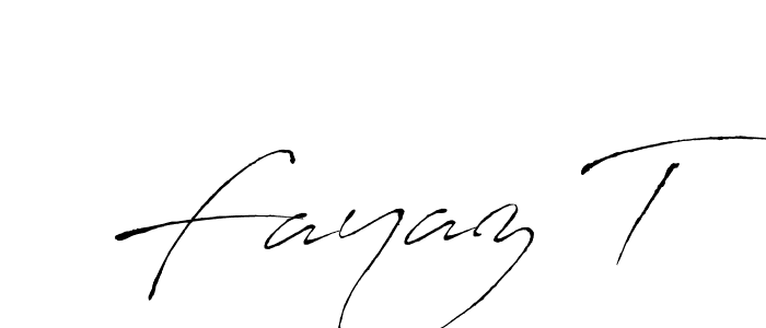 Fayaz T stylish signature style. Best Handwritten Sign (Antro_Vectra) for my name. Handwritten Signature Collection Ideas for my name Fayaz T. Fayaz T signature style 6 images and pictures png