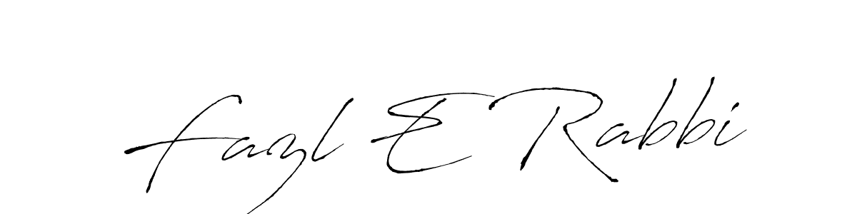 How to make Fazl E Rabbi signature? Antro_Vectra is a professional autograph style. Create handwritten signature for Fazl E Rabbi name. Fazl E Rabbi signature style 6 images and pictures png