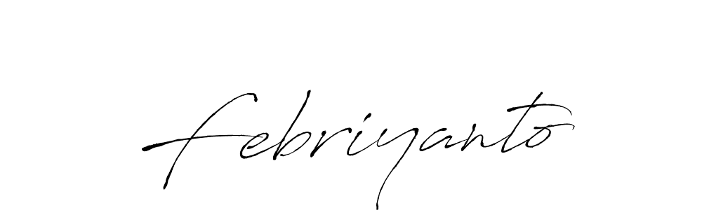 How to make Febriyanto signature? Antro_Vectra is a professional autograph style. Create handwritten signature for Febriyanto name. Febriyanto signature style 6 images and pictures png