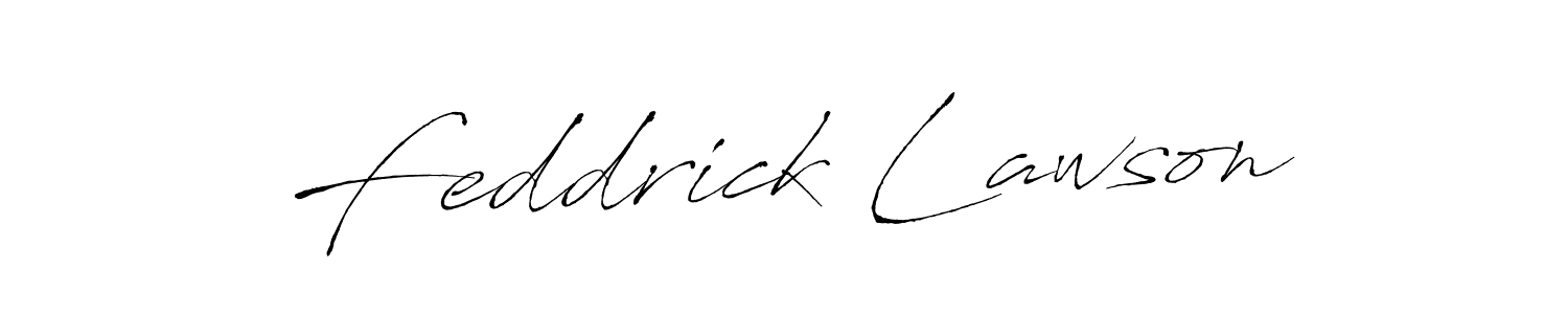 Make a beautiful signature design for name Feddrick Lawson. With this signature (Antro_Vectra) style, you can create a handwritten signature for free. Feddrick Lawson signature style 6 images and pictures png